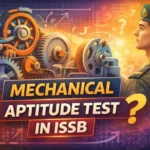 Mechanical Aptitude Test in ISSB – Complete Preparation Guide